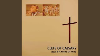 He Promised to Meet Me  Clefs of Calvary [upl. by Eikcir]