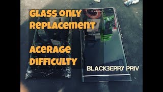 Blackberry Priv Glass only replacament [upl. by Honoria]