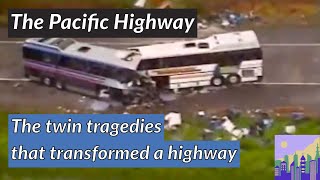 The Pacific Highway the Twin Tragedies and a Transformation [upl. by Eidnac]