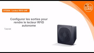 Comment configurer les sorties du lecteur RFID UHF DTE804 et le rendre autonome [upl. by Drawets]