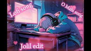 Lofi O mahi song 👀 [upl. by Erdreid]