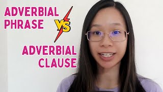 Adverbial Phrase vs Adverbial Clause  Grammar and Punctuation [upl. by Ennazzus]