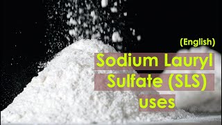 Sodium Lauryl Sulfate Uses  SLS Full Form [upl. by Ashling154]