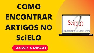 COMO PESQUISAR NA PRÁTICA ARTIGOS CIENTÍFICOS NO SCIELO – PASSO A PASSO [upl. by Trofmoc]