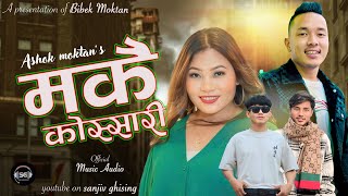 Makai Kossari  New Tamang Selo Song  FtSanjiv Ghising Sumina Lo Ashok Moktan amp Bibek Moktan [upl. by Ahsikan]