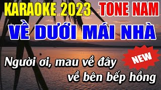 Về Dưới Mái Nhà  Karaoke Tone Nam Nhạc Sống  Karaoke Đăng Khôi  Beat Mới [upl. by Ycniuqal]