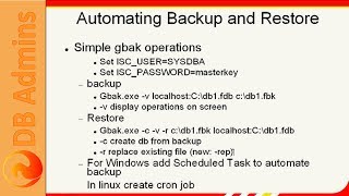 Firebird Training for DB Admins 10 Automating the database backup amp restore [upl. by Huesman]