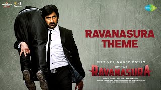 Ravanasura Theme  Lyrical Video  Ravi Teja  Sudheer Varma  Harshavardhan Rameshwar [upl. by Ardnaiek]