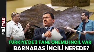 Barnabas İncili Şu An Nerede Türkiyede 3 Önemli İncil Daha Var  İsmail Ernur Yılmaz [upl. by Ahsimot562]