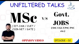 MSc vs Govt Jobs  Unfiltered Talks  What after BSc  MSc in Chemistry  Yogi Joshi [upl. by Lynnworth495]