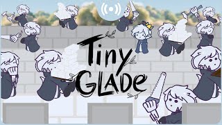 【Tiny Glade】 Tiny Town Time 【Baranome Kimiko】 [upl. by Egroj]