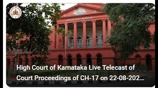 High Court of Karnataka Live streaming of CH 21 on 03092024 on 1030 AM [upl. by Enerod]