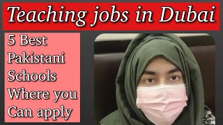 5 Best Pakistani Schools In Dubai To Get A Teaching Job  Teaching Jobs In Dubai [upl. by Kcireddor]