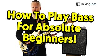 Beginners Guide To Bass Guitar  Lesson 1 The Absolute Basics [upl. by Strander]