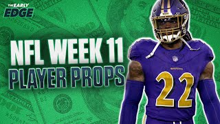 NFL Week 11 Player Props BEST BETS amp PICKS  The Early Edge [upl. by Kohn664]