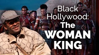 Black Hollywood The Woman King [upl. by Sotnas258]