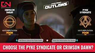 Choose the Pyke Syndicate or Crimson Dawn in the Underworld Quest of Star Wars Outlaws [upl. by Rentsch]