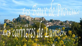 Les Baux de Provence et ses carrières de lumière [upl. by Car]