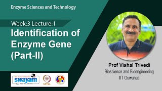 Lec 12 Identification of Enzyme Gene PartII [upl. by Cnahc696]