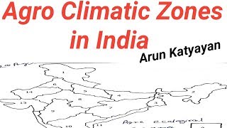 Agro Climatic Zones in India [upl. by Ramsa]