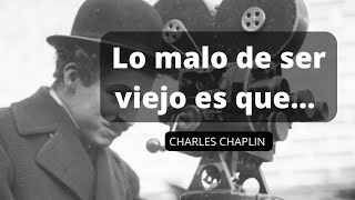 Frases Precisas de Charlie Chaplin Sobre la Vida [upl. by Aura236]