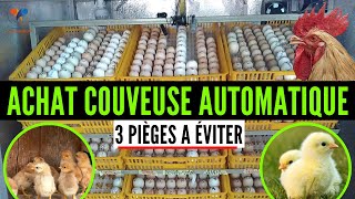 COUVEUSE AUTOMATIQUE 3 choses à SAVOIR avant dacheter SUR SA FERME élevage de poulet en Afrique [upl. by Nahtan]