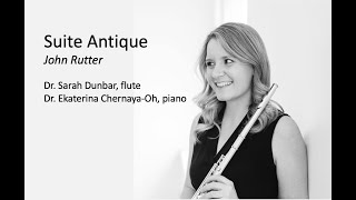 Suite Antique for Flute and Piano John Rutter [upl. by Clementina]