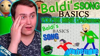 BALDIS BASICS SONG YOURE MINE LYRIC VIDEO DAGames  Reaction [upl. by Aelat]