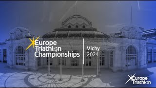 2024 Europe Triathlon Championships Vichy Elite [upl. by Sivaj]