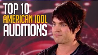 10 Most Memorable American Idol Auditions EVER [upl. by Trescott]