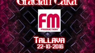 Gracian Caka  TALLAVA 22102016 Dj Cesku [upl. by Ytinav]