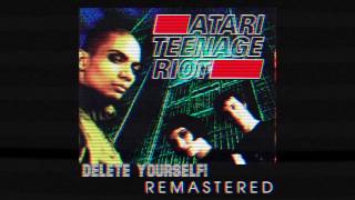 Atari Teenage Riot  quotRaverbashingquot LOUD Remasters [upl. by Anrol]