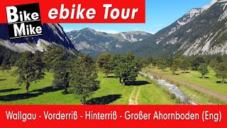 e bike Tour ins Alpenpanorama  Balsam für das Auge auf dem Weg von Bayern nach Tirol zum Ahornboden [upl. by Ssenav309]