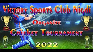 Victory Sports Club Organize Cricket Tournament 2022  Nigdi  Raigad [upl. by Hinkle]