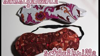 Schlafbrille  Schlafmaske nähen  DIY Tutorial  Nähanleitung für den erholsamen Schlaf [upl. by Nosnar933]