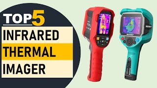 Top 5 Infrared Thermal Imager in 2024  Best Infrared Thermal Imager [upl. by Jodie634]