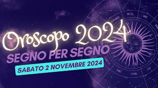 Scopri il Tuo Destino Astrale per il 2 novembre 2024 [upl. by Kruger]