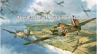 The Battle of Britain 1940 [upl. by Shelton]