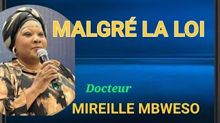 Malgré la loi  Docteur Mireille MBWESO [upl. by Ymia]