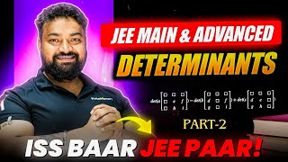 DETERMINANTS COMPLETE THEORY  PYQ Part2 One Shot Lecture for JEE 20252026  Class 11 jee [upl. by Odraccir447]