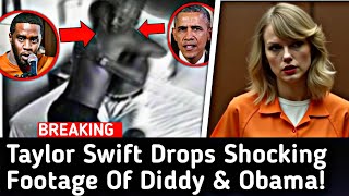 🚨BREAKING🚨Courtroom In Chaos As Taylor Swift Provide SHOCKING Footage of Diddy amp Obama [upl. by Moclam898]