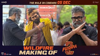 WILDFIRE Making Of Pushpa 2 The Rule  Allu Arjun  Rashmika  Sukumar  Fahadh Faasil  DSP [upl. by Durward]