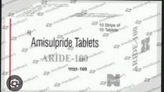 Aride 100 Tablets Amisulpride Tablets [upl. by Marva658]