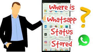 Where is Whatsapp Status Stored [upl. by Elleirda]