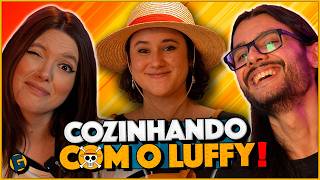 FIZEMOS RECEITAS DE ONE PIECE COM A CAROL VALENÇA [upl. by Hampton]