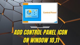 How to Add a Control Panel Icon on Desktop in Window 10 11 [upl. by Aerdnod913]