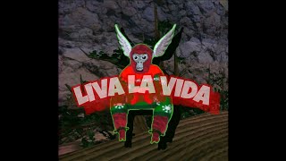 Liva La Vida  ColdPlay Gorilla Tag Montage [upl. by Dadivitan963]