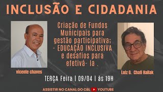 0904 INCLUSÃO E CIDADANIA [upl. by Alekahs459]