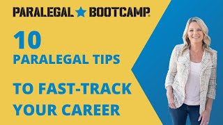 10 Paralegal Tips to FastTrack Your Career [upl. by Lenox598]