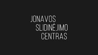 JONAVOS SLIDINĖJIMO CENTRAS [upl. by Ayhay]